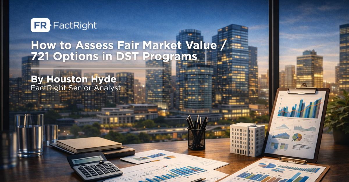 How to Assess Fair Market Value/721 Options in DST Programs
